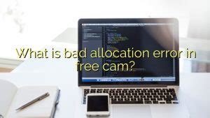 Now I'm trying to import it to Character Animator and I keep getting the "<b>bad</b> <b>allocation</b>" <b>error</b>, without any additional details. . Bad allocation error in free cam